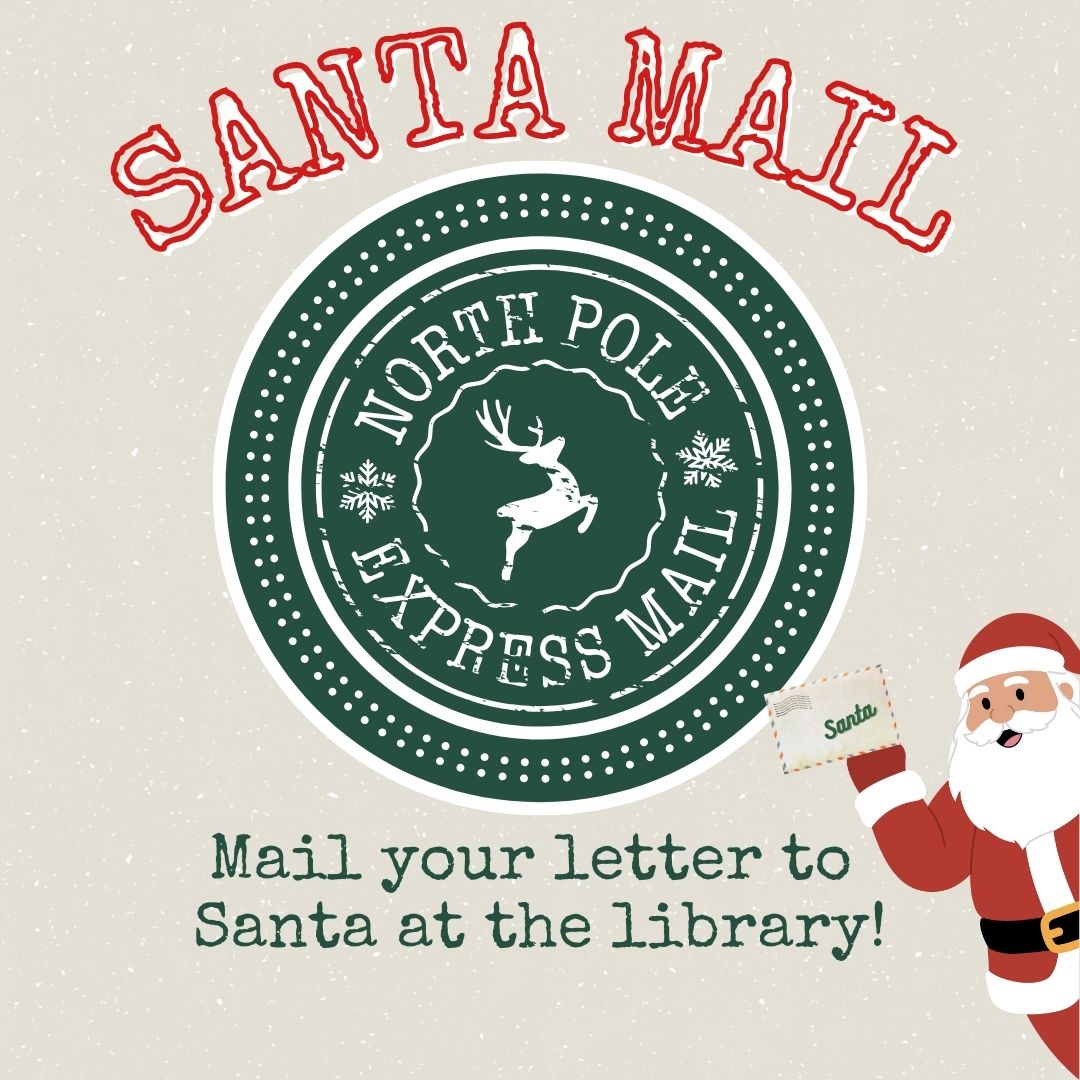 mail your letter to santa at the library!
