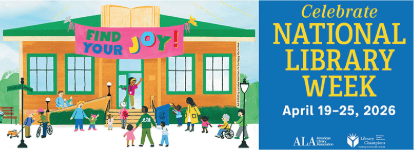 Illustration of people of all ages outside a library with a "Find Your Joy!" banner. Text: Celebrate National Library Week, April 19–25, 2026.