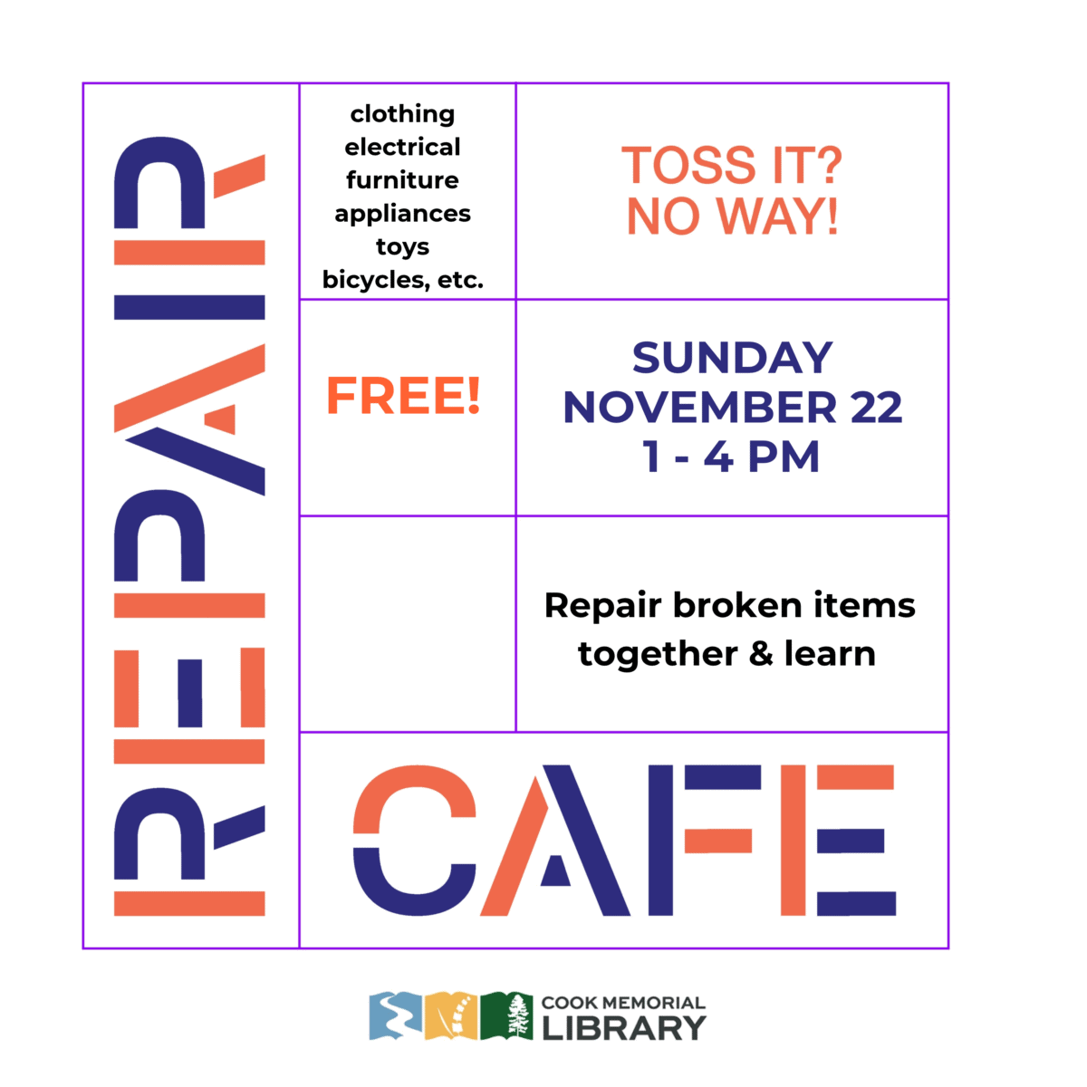 Event flyer for a Repair Cafe at Cook Memorial Library on Sunday, November 22, from 1 to 4 PM, offering free help repairing items like clothing, furniture, and appliances.